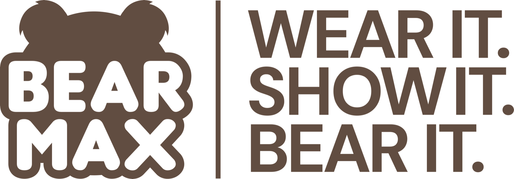 Bear Max — Wear it. Show it. Bear it.